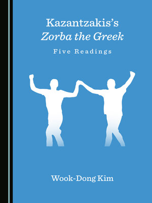 cover image of Kazantzakis's Zorba the Greek: Five Readings